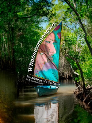 cover image of Whatsacominagoin....